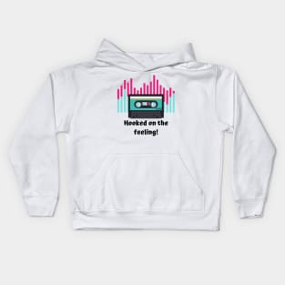 Hooked on the feeling Kids Hoodie